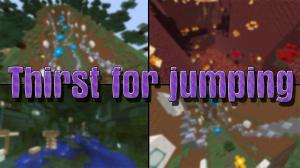 Herunterladen Thirst for Jumping zum Minecraft 1.12.2